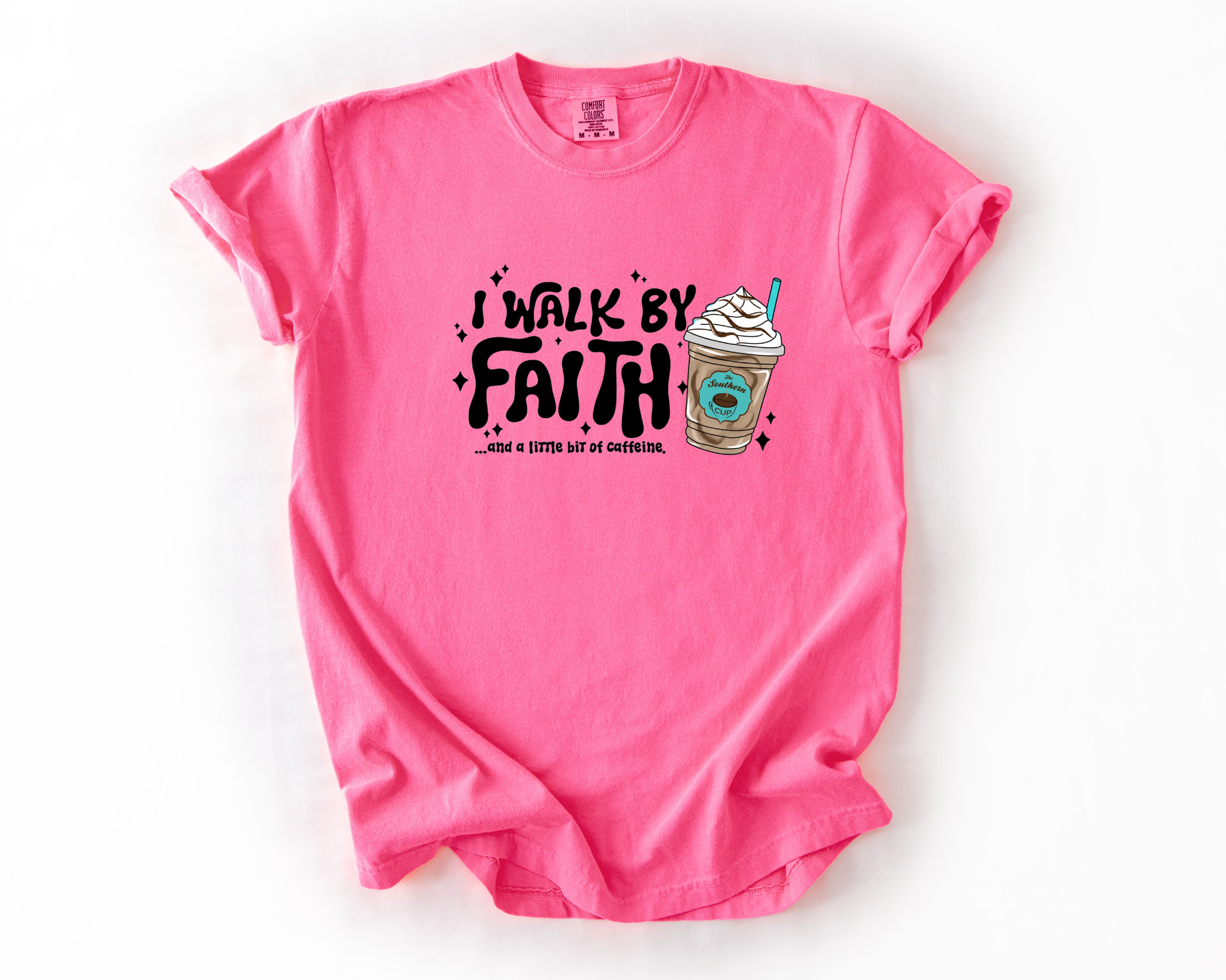I Walk by Faith & Caffeine Southern Cup Comfort Colors Tee | Christian Coffee Shirt