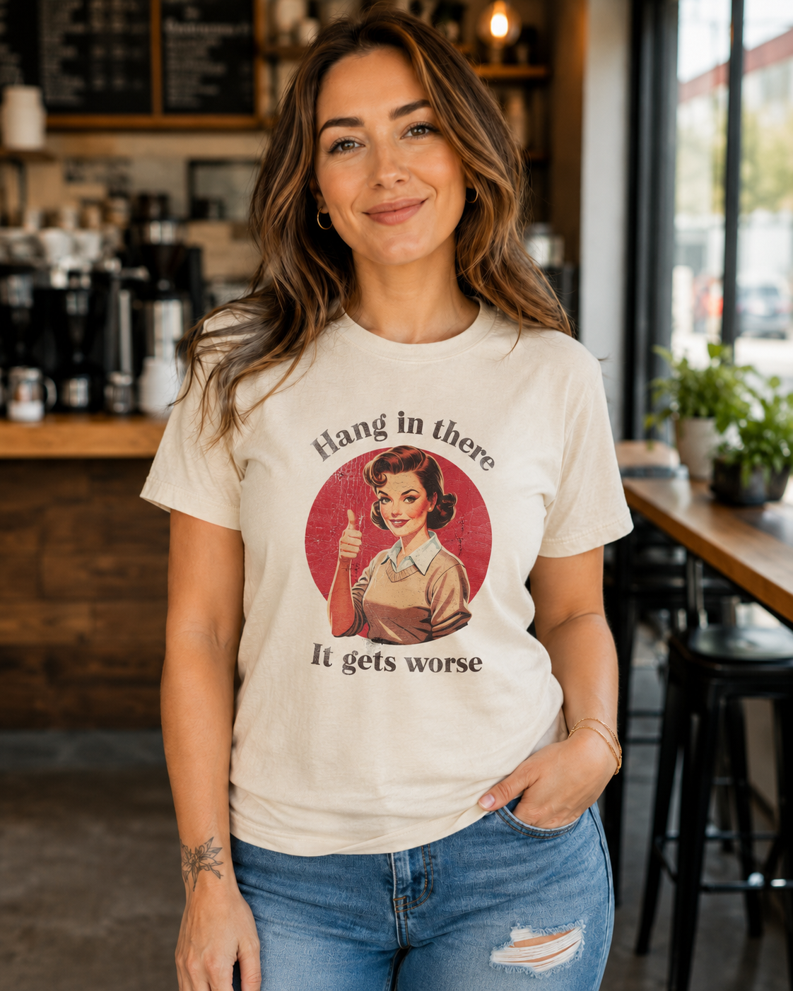 Hang in There It Gets Worse Graphic Tee - Funny Vintage Sarcastic Shirt - Gildan Unisex Fit Boutique Tee