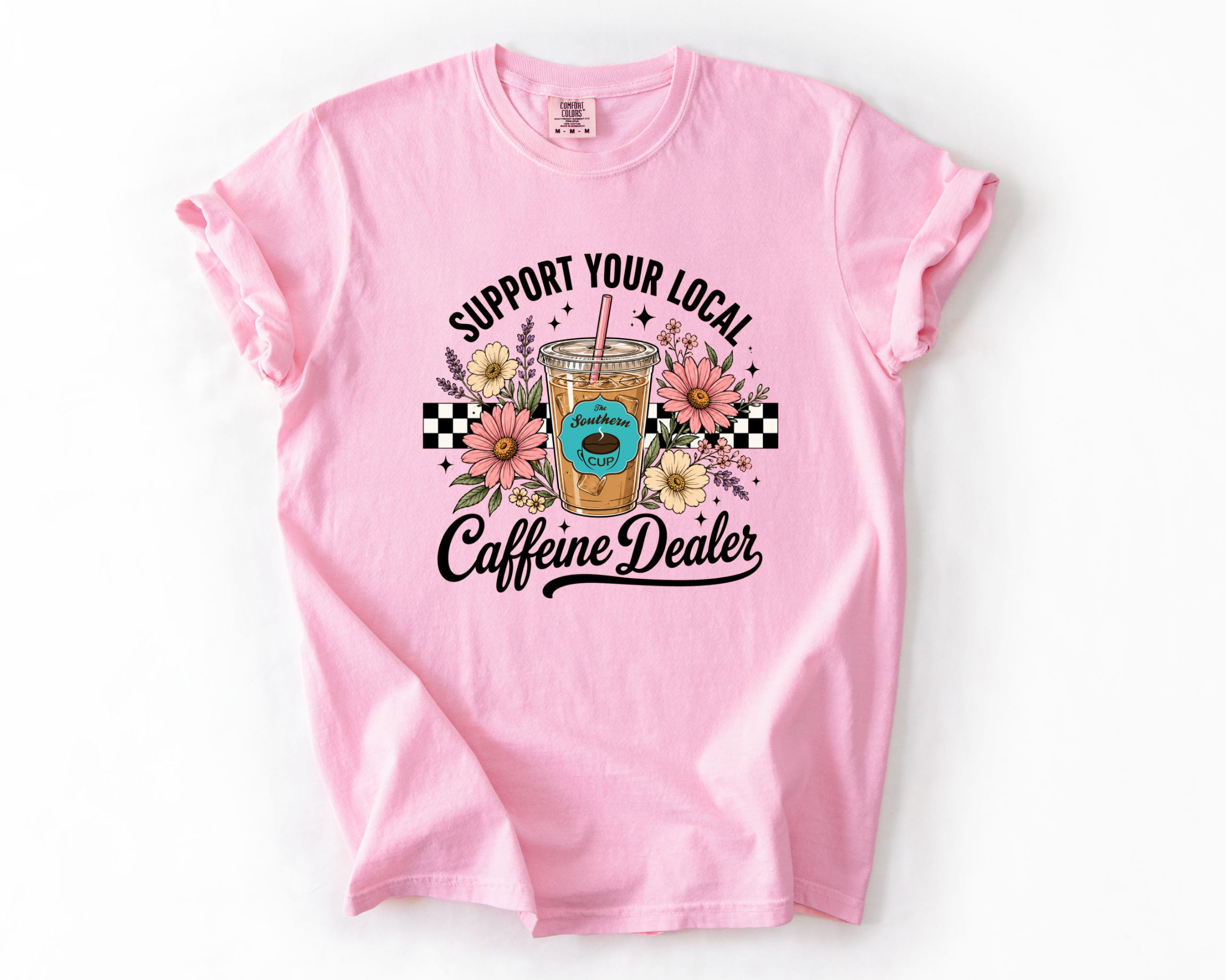 The Southern Cup Floral Caffeine Dealer Comfort Colors Tee | Support Your Local Coffee Shop Shirt