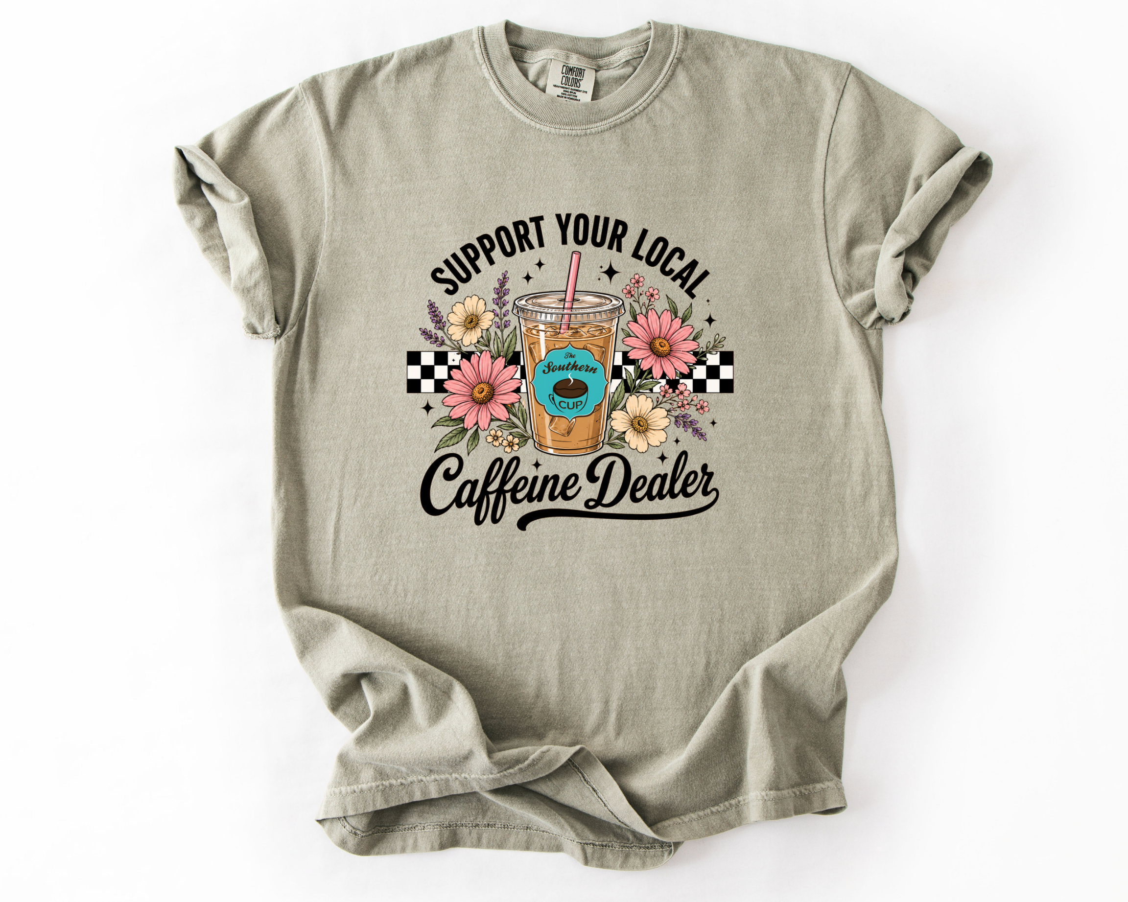 The Southern Cup Floral Caffeine Dealer Comfort Colors Tee | Support Your Local Coffee Shop Shirt