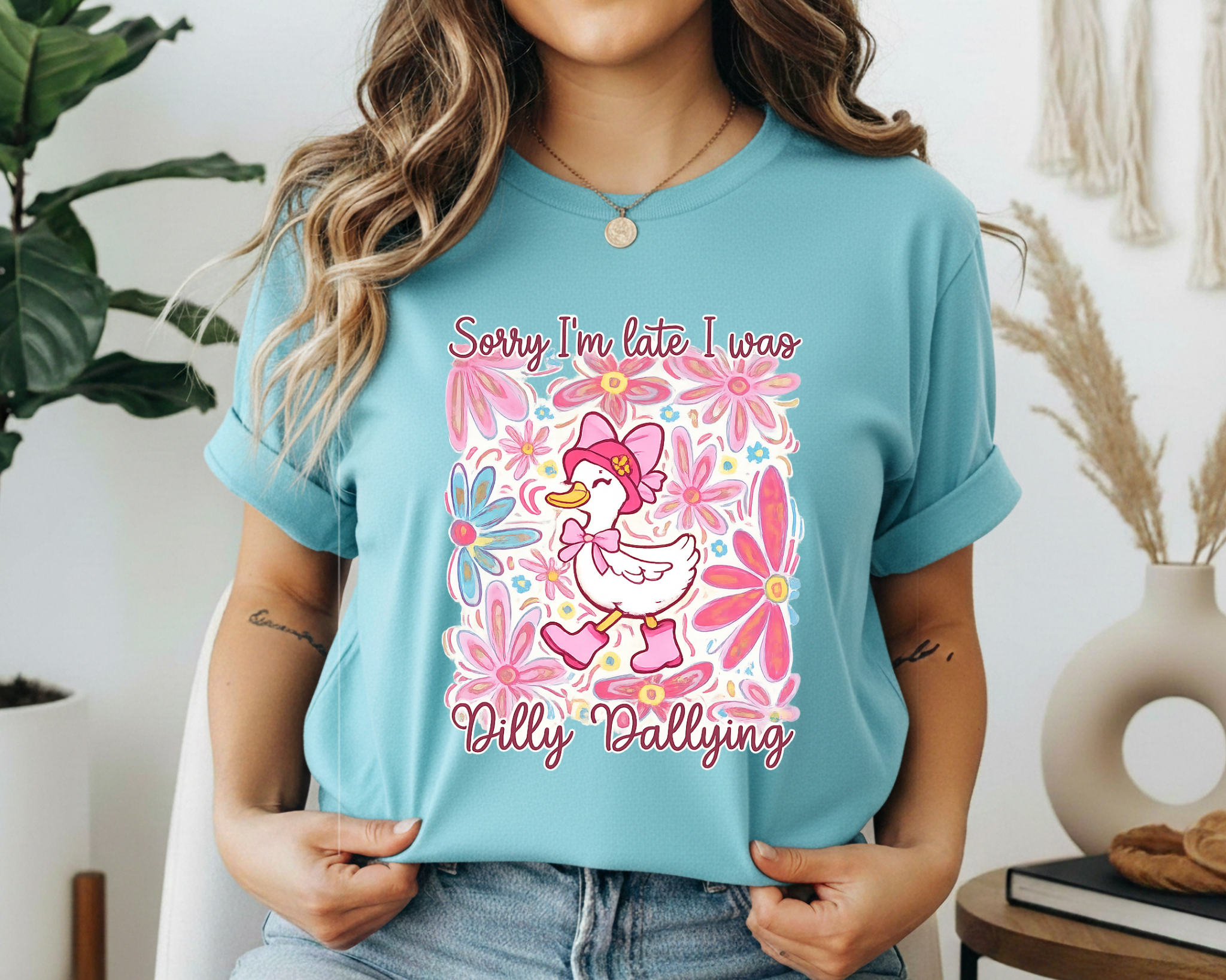 Boutique Funny Graphic Tee – Sorry I’m Late Dilly Dallying Shirt – Cute Duck Tee