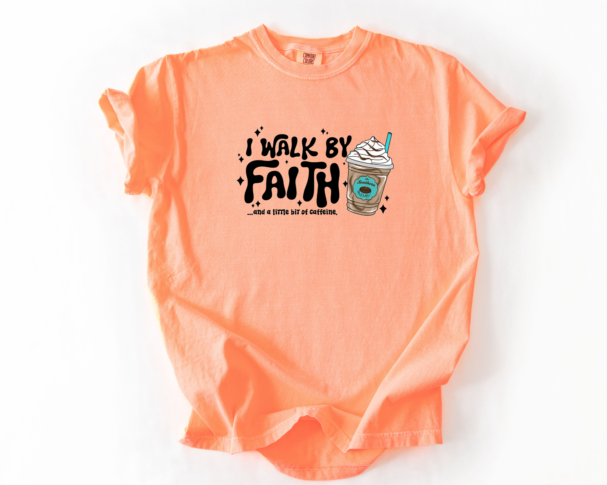 I Walk by Faith & Caffeine Southern Cup Comfort Colors Tee | Christian Coffee Shirt