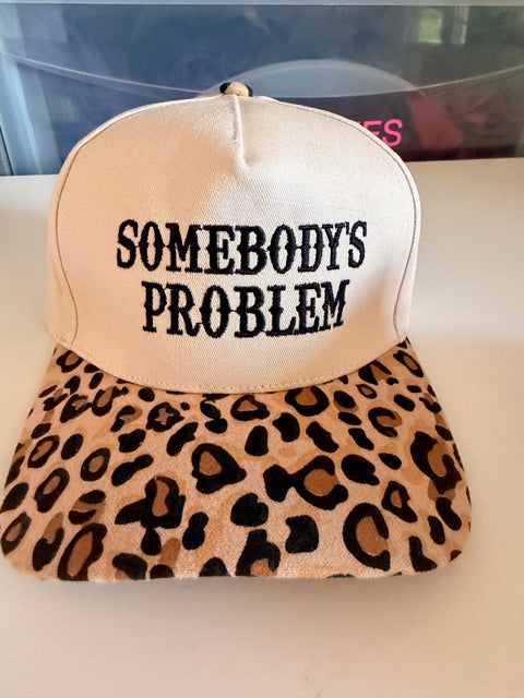 Somebody's Problem Hat