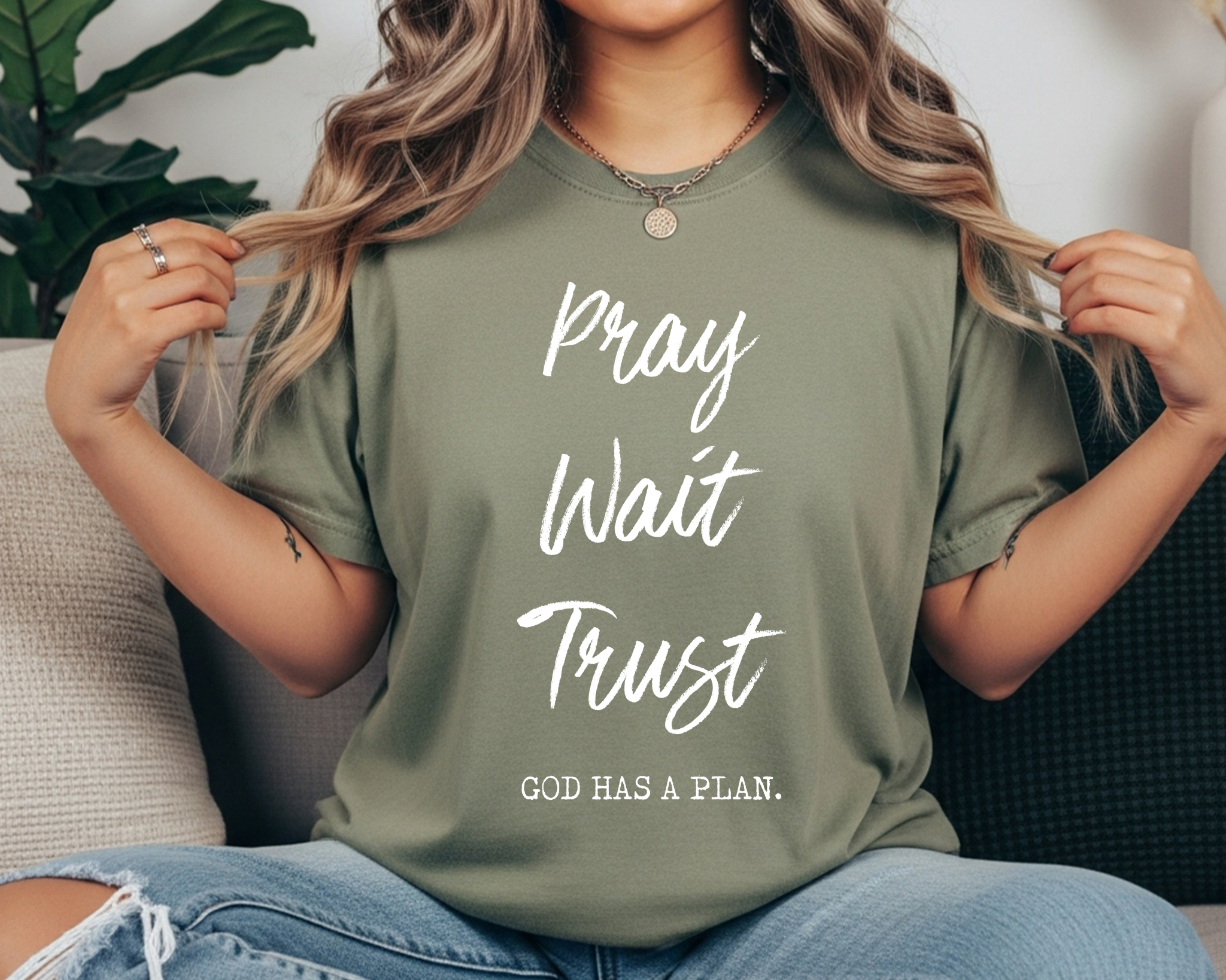 SAGE Comfort Colors faith tee with white text reading “Pray Wait Trust – God Has a Plan.”