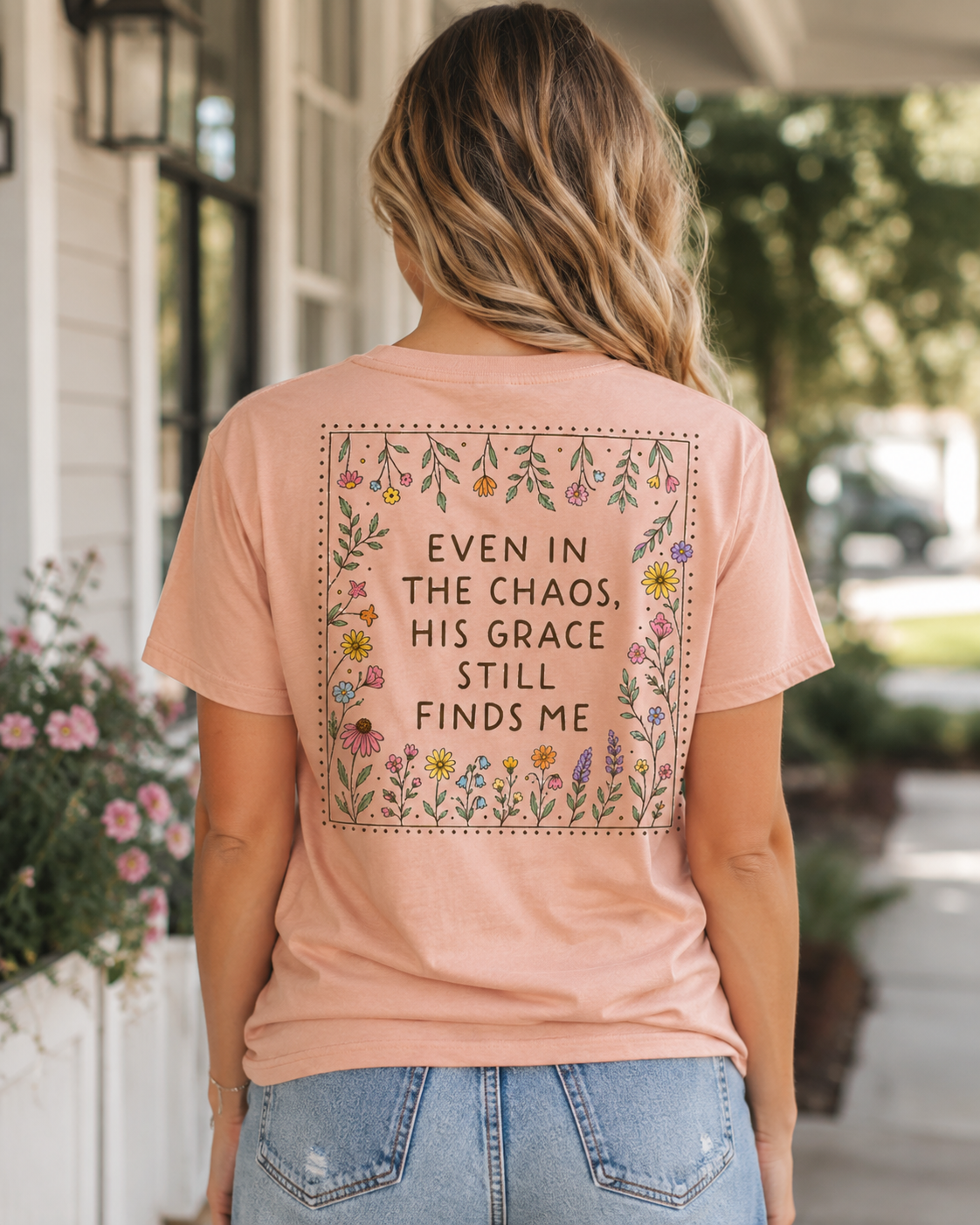 Even in the Chaos, His Grace Still Finds Me Floral Christian Tee - Faith Based Graphic Shirt - Gildan Unisex Fit Boutique Tee