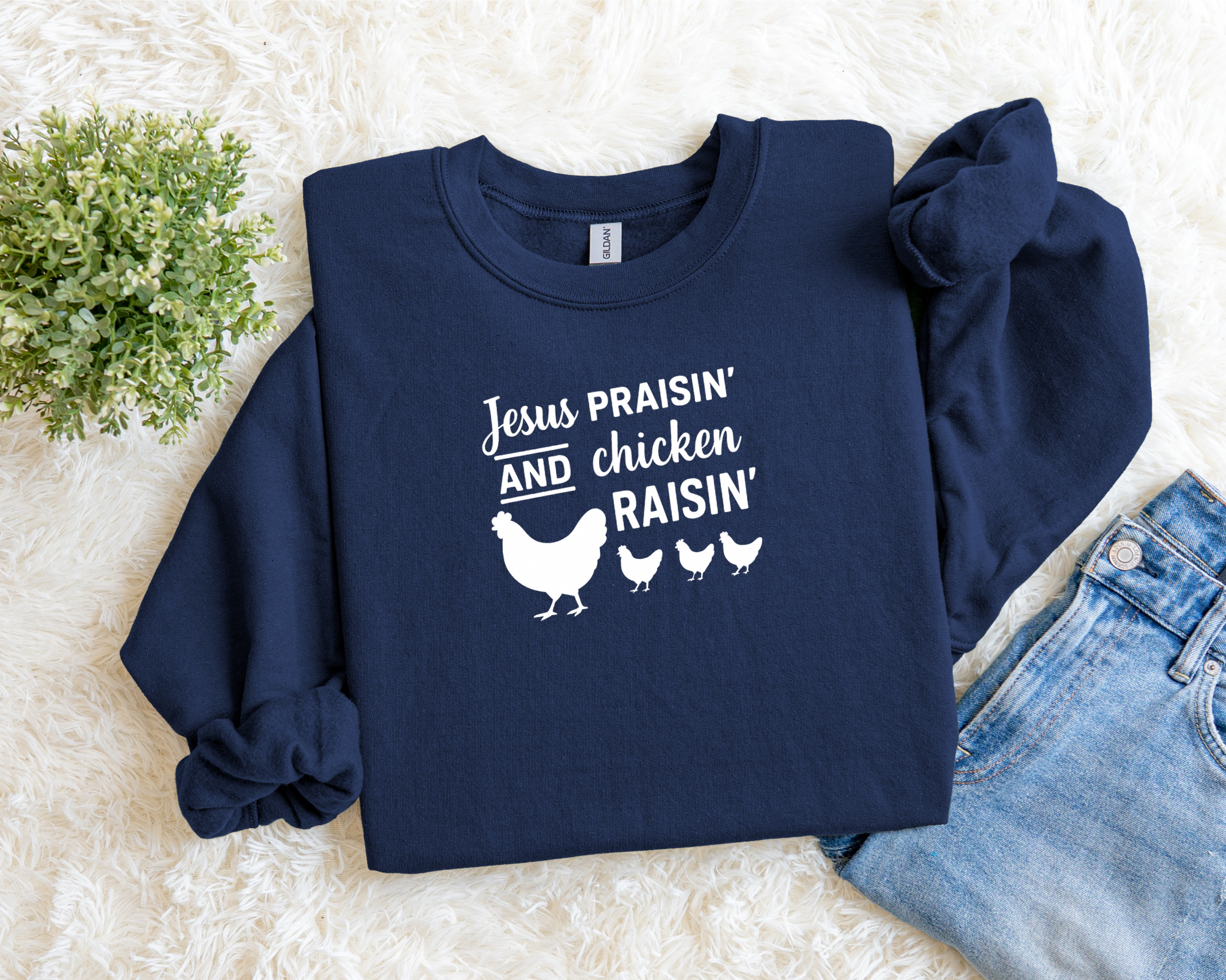 jesus-praisin-and-chicken-raisin-faith-and-farm-life-sweatshirt