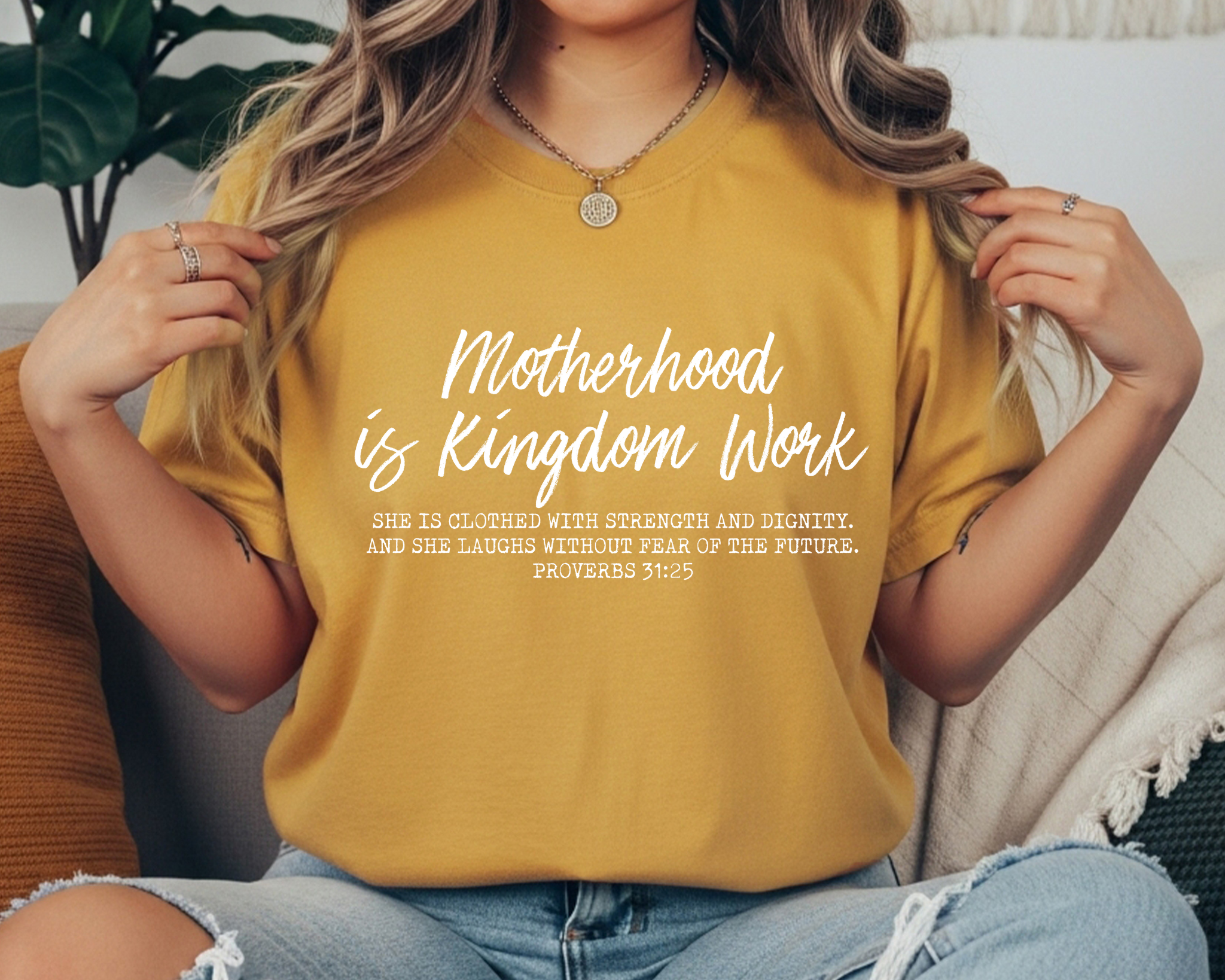 mustard Motherhood is Kingdom Work Comfort Colors tee — Proverbs 31:25 faith shirt for moms doing holy work in everyday life.
