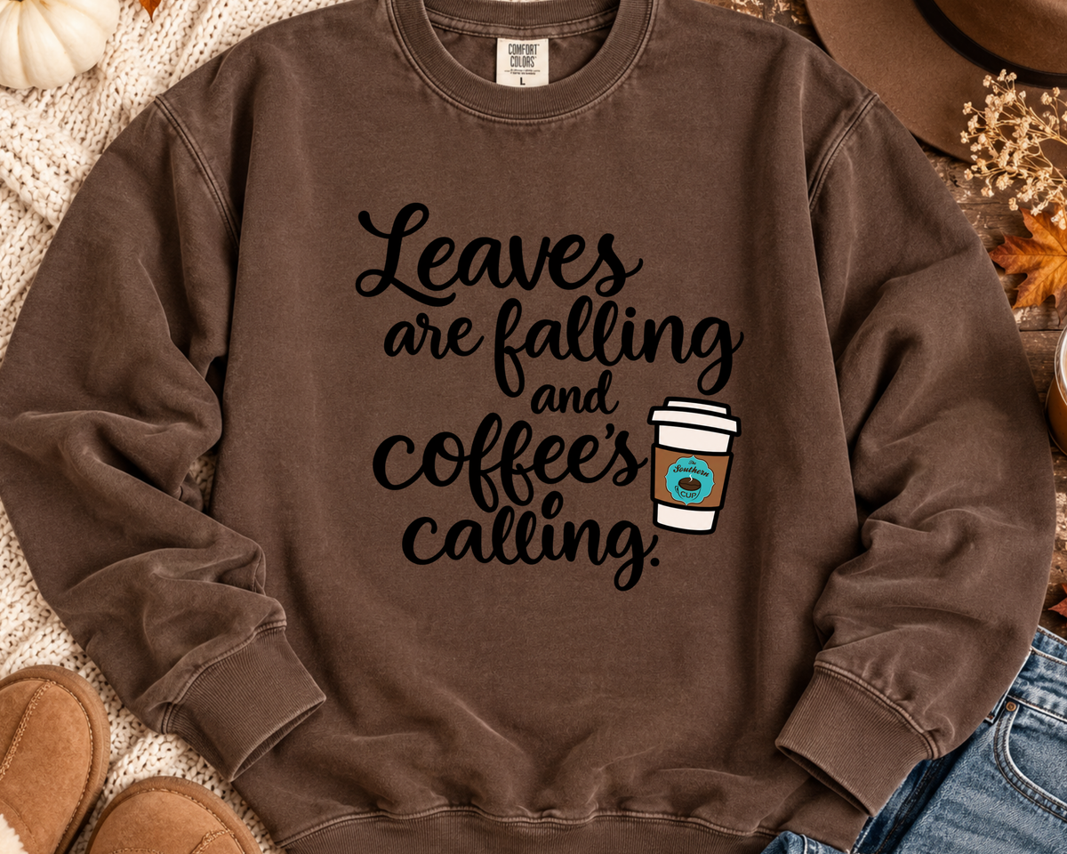 Leaves Are Falling & Coffee’s Calling Southern Cup Crewneck Sweatshirt | Comfort Colors