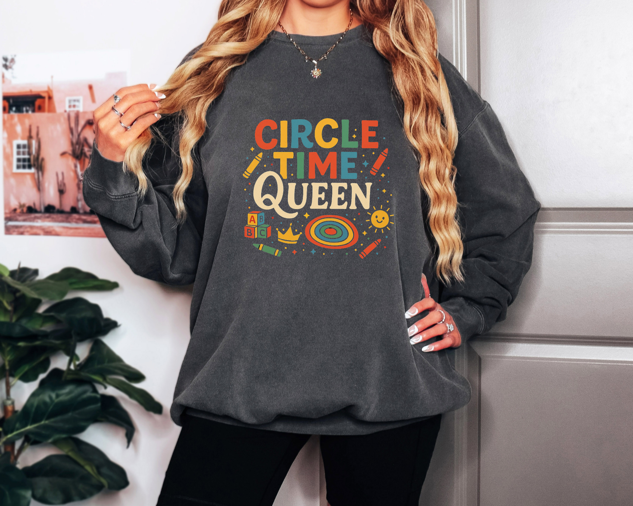 Comfort Colors crewneck pullover with “Circle Time Queen” text, crayons, and ABC classroom design.
