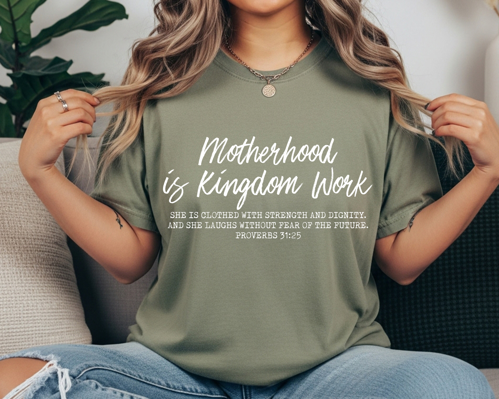 sage Motherhood is Kingdom Work Comfort Colors tee — Proverbs 31:25 faith shirt for moms doing holy work in everyday life.